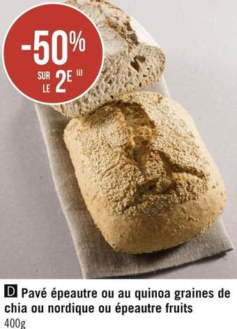 Géant Casino Bon plan sur le pavé épeautre ou au quinoa graines de chia ou nordique ou épeautre fruits offre