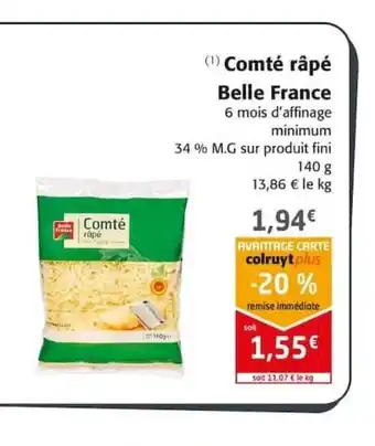 Colruyt Comté Râpé Belle France offre