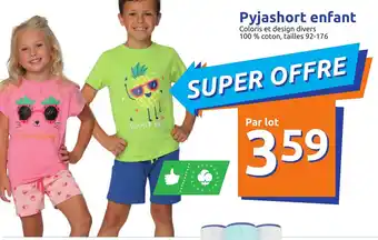 Action Pyjashort enfant offre