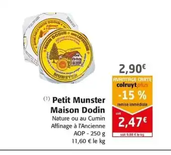 Colruyt Petit Munster Maison Dodin offre