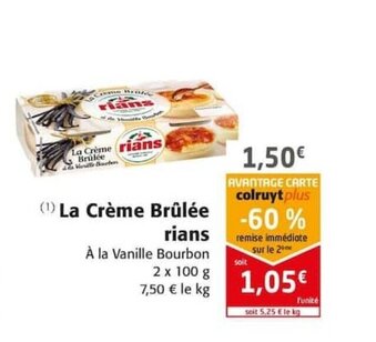 Colruyt La Crème Brûlée Rians offre