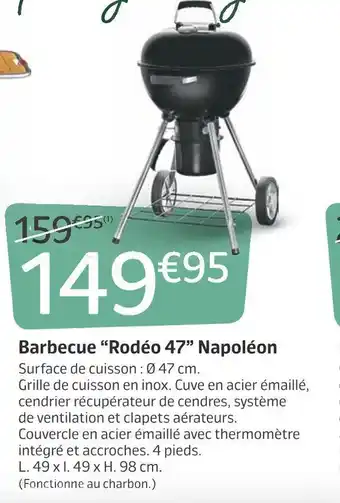 Jardiland Barbecue “rodéo 47” napoléon offre