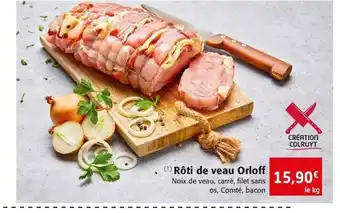 Colruyt Rôti de veau Orloff offre