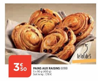 Bi1 Pains aux raisins offre
