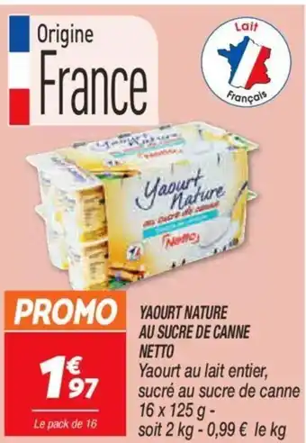 Netto Yaourt nature au sucre de canne netto offre