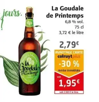 Colruyt La Goudale de Printemps offre