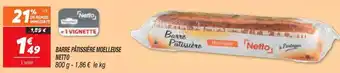 Netto Barre pâtissière moelleuse netto offre