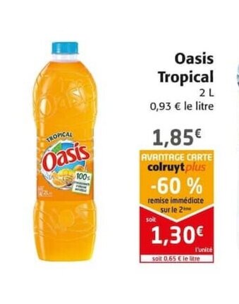 Colruyt Oasis Tropical offre