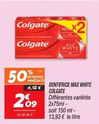 Netto Dentifrice max white colgate offre