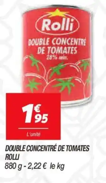 Netto Double concentré de tomates rolli offre