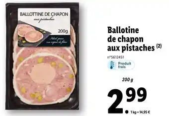 Lidl ballotine de chapon aux pistaches offre