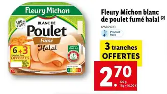 Lidl Fleury michon blanc de poulet fumé halal offre
