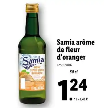 Lidl Samia arôme de fleur d'oranger offre
