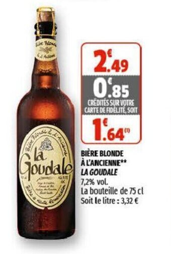 Coccinelle Supermarché Bière Blonde a l'Ancienne La Goudale offre