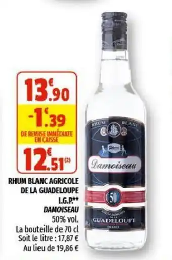 Coccinelle Supermarché Rhum Blanc Agricole de La Guadeloupe I.G.P Damoiseau offre