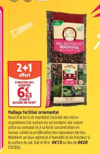 Bricorama Paillage Fertilisé Ormental offre