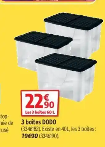 Bricorama 3 Boites Dodo offre
