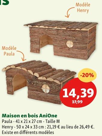 Maxi Zoo Anione maison en bois offre