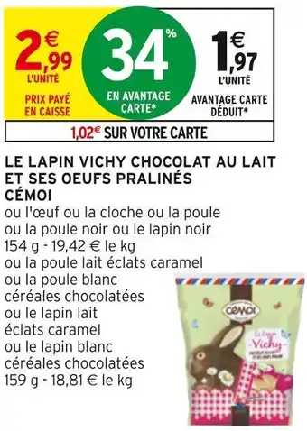 Intermarché Cémoi le lapin vichy chocolat au lait et ses oeufs pralinés offre