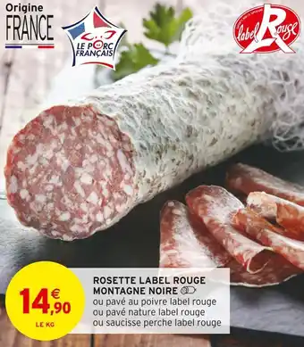 Intermarché Montagne noire rosette label rouge offre