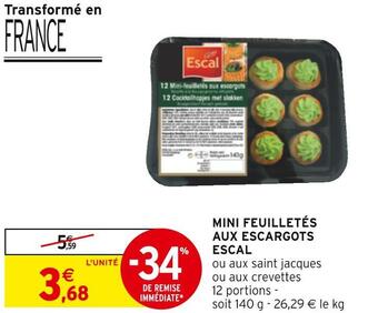 Intermarché Escal mini feuilletés aux escargots offre