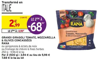 Intermarché Rana grandi girasoli tomate, mozzarella & olives concassées offre