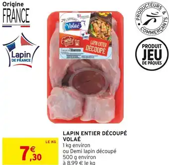 Intermarché Volaé lapin entier découpé offre