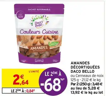 Intermarché Daco bello amandes décortiquées offre