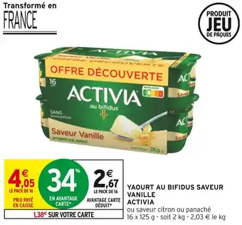 Intermarché Activia yaourt au bifidus saveur vanille offre