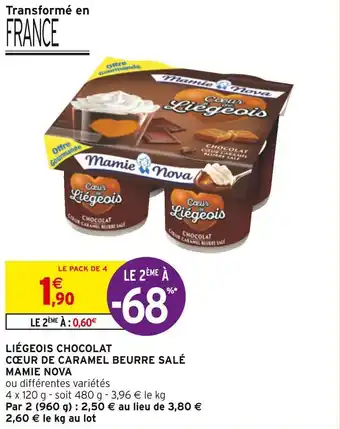 Intermarché Mamie nova liégeois chocolat cœur de caramel beurre salé offre