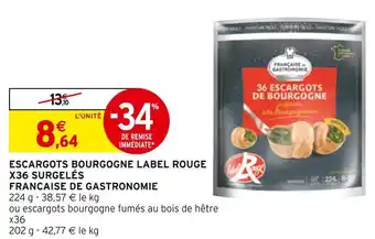 Intermarché Escargots bourgogne label rouge x36 surgelés francaise de gastronomie offre