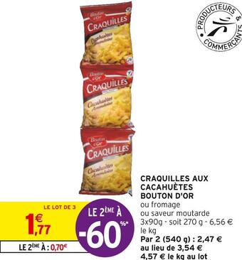 Intermarché Bouton d'or craquilles aux cacahuètes offre