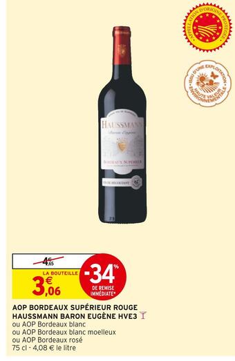 Intermarché Haussmann baron eugène aop bordeaux supérieur rouge hve3 offre