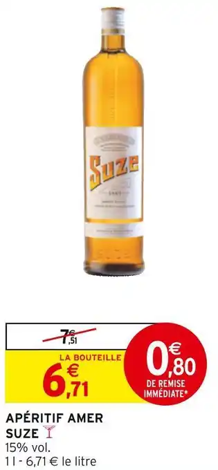 Intermarché Amer apéritif suze offre