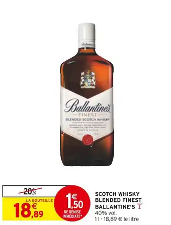 Intermarché Ballantine's scotch whisky blended finest offre