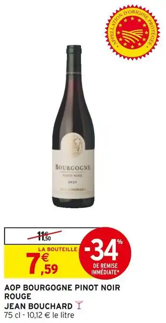 Intermarché Jean bouchard aop bourgogne pinot noir rouge offre