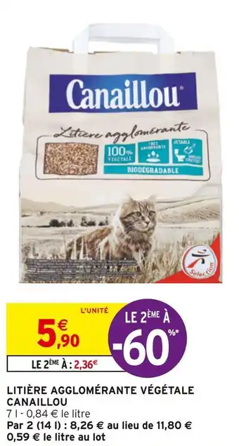 Intermarché Canaillou litière agglomérante végétale offre
