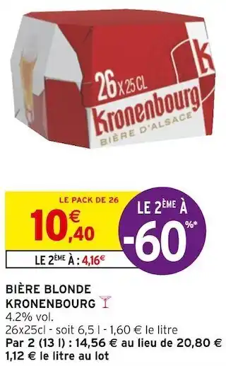 Intermarché Kronenbourg bière blonde offre