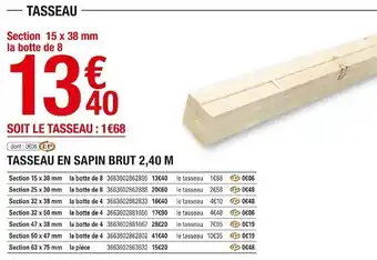 Tasseau en sapin brut 2,40 m