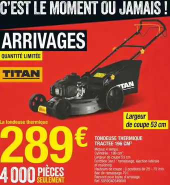 Brico Dépôt Titan tondeuse thermique tractee 196 cm3 offre