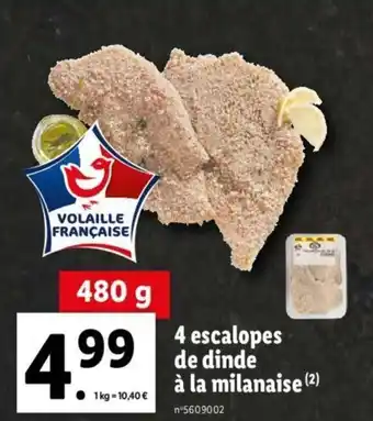 Lidl 4 Escalopes de dinde à la milanaise offre