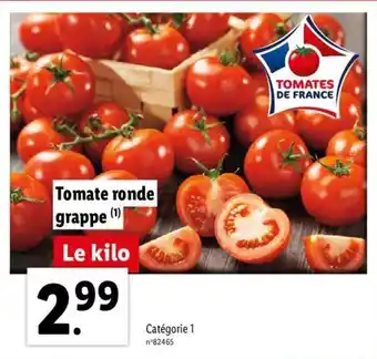 Lidl Tomate ronde grappe offre