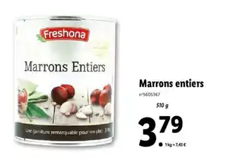 Lidl Marrons entiers offre
