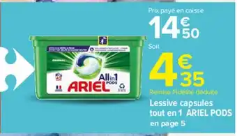 Carrefour Market Lessive capsules tout en 1 ARIEL PODS offre