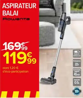 Carrefour Market Aspirateur balai offre