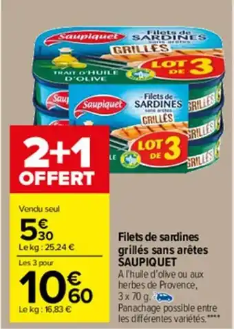 Carrefour Market Filets de sardines grillés sans arétes SAUPIQUET offre