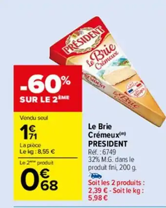 Carrefour Market Le brie crèmeux offre