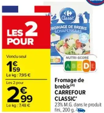 Carrefour Market Fromage de brebis offre