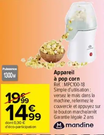 Carrefour Market appareil a pop corn offre