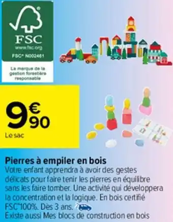 Carrefour Market Pierres a empiler en bois offre